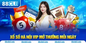 Xổ Số Hà Nội Vip 88CLB - Hình Thức Đánh Đề Hot 2025