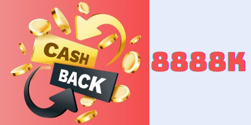 Hoàn trả 88CLB siêu tốc lên đến 8888K