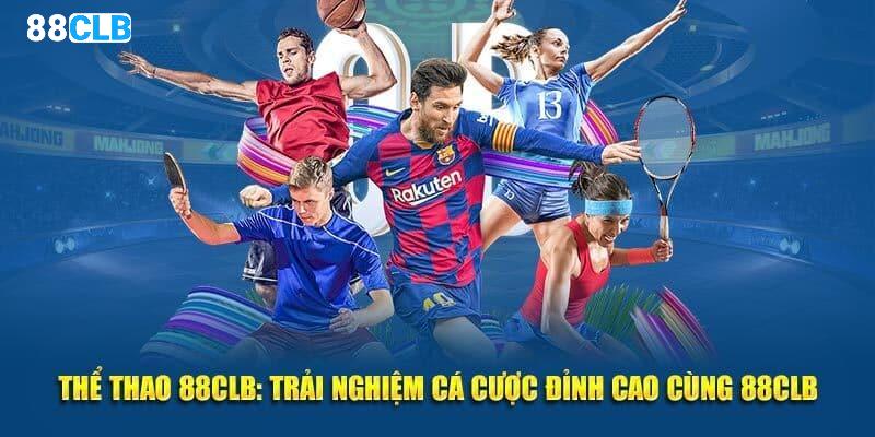 Tổng hợp các sảnh game Thể thao 88CLB